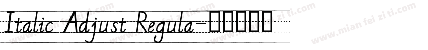 Italic Adjust Regula字体转换